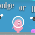 Dodge or Die