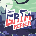Dear Grim Reaper